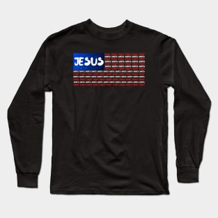 Jesus Christ American Flag Shirt Long Sleeve T-Shirt